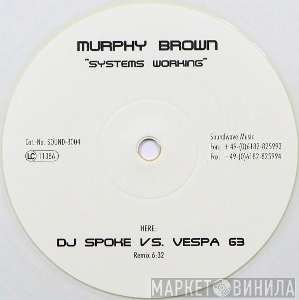 Murphy Brown - Systems Working