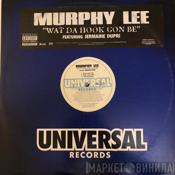Murphy Lee - Wat Da Hook Gon Be