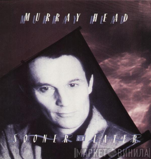 Murray Head - Sooner Or Later