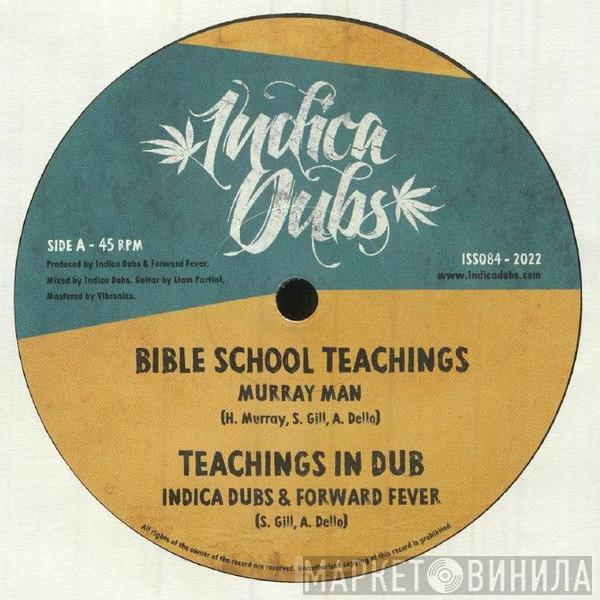 Murray Man, Indica Dubs, Forward Fever, Sis Jane Warriah - Bible School Teachings / Time To Rearrange