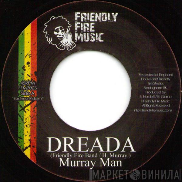 Murray Man - Dreada