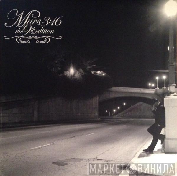 Murs - Murs 3:16 (The 9th Edition)
