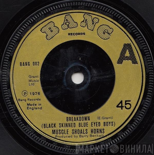 Muscle Shoals Horns - Breakdown (Black Skinned Blue Eyed Boys)