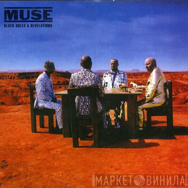  Muse  - Black Holes And Revelations