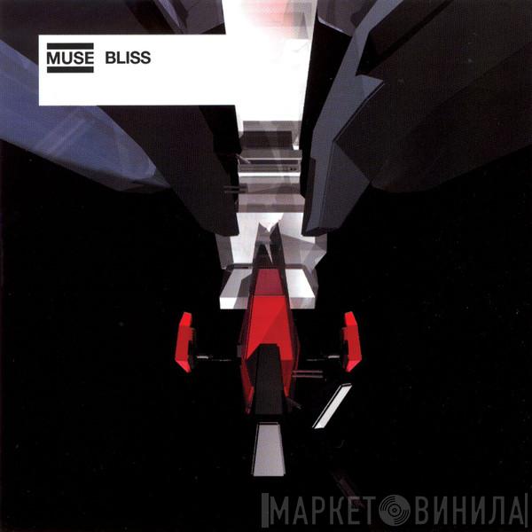  Muse  - Bliss