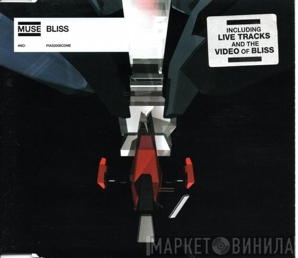  Muse  - Bliss