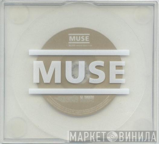Muse - Bliss