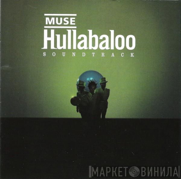  Muse  - Hullabaloo Soundtrack
