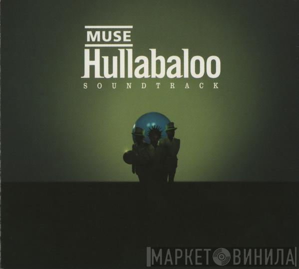  Muse  - Hullabaloo Soundtrack
