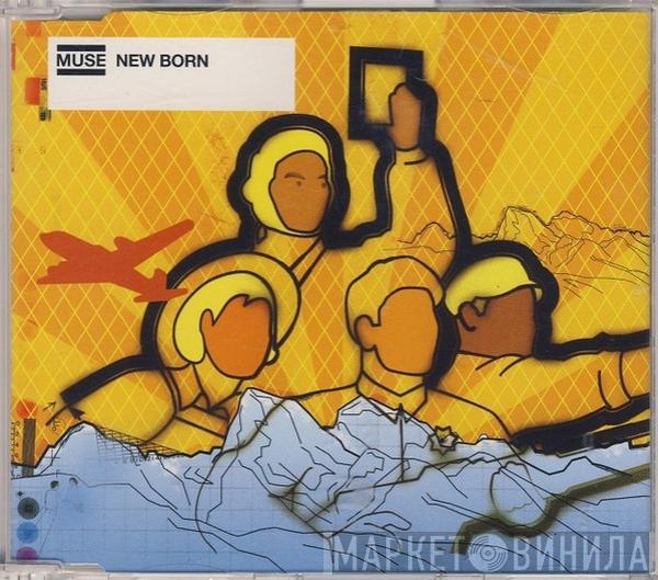  Muse  - New Born