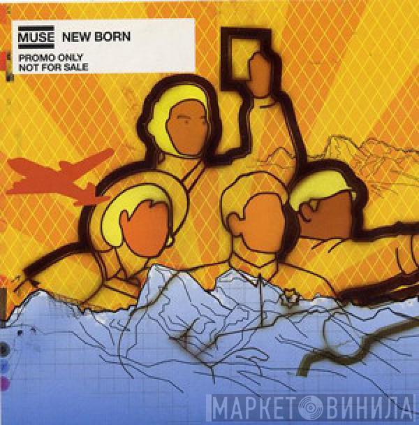  Muse  - New Born