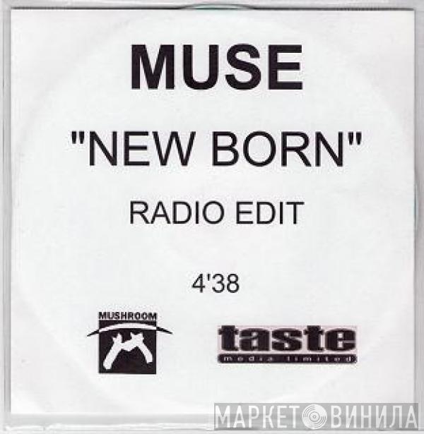  Muse  - New Born