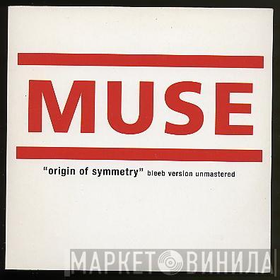 Muse  - Origin Of Symmetry Bleeb Version Unmastered
