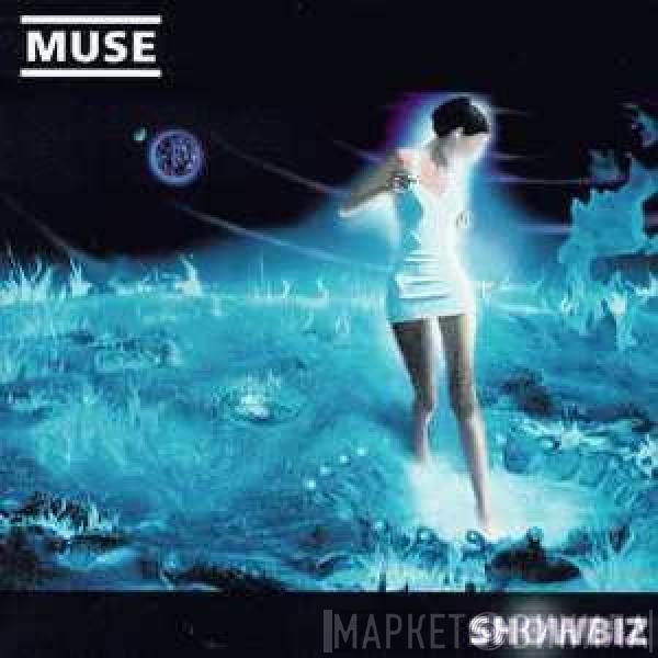  Muse  - Showbiz