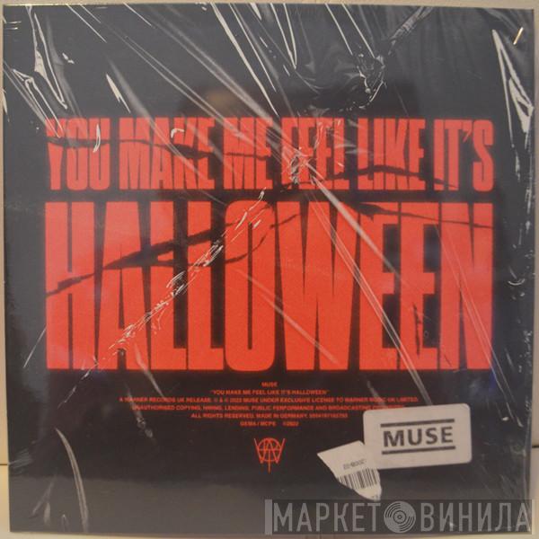 Muse - You Make Me Feel Like It's Halloween