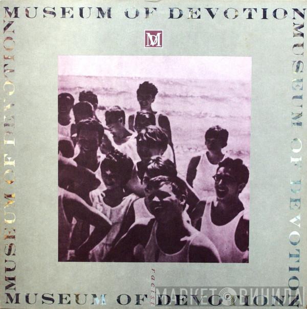 Museum Of Devotion - Racist