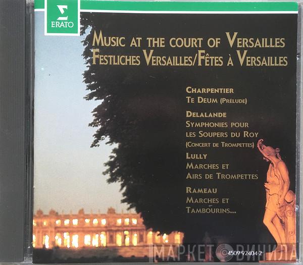  - Music At The Court Of Versailles