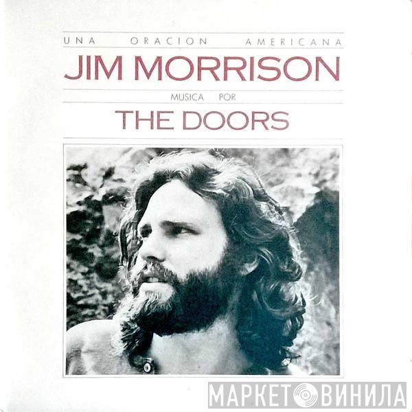 Music By Jim Morrison  The Doors  - Una Oracion Americana / An American Prayer