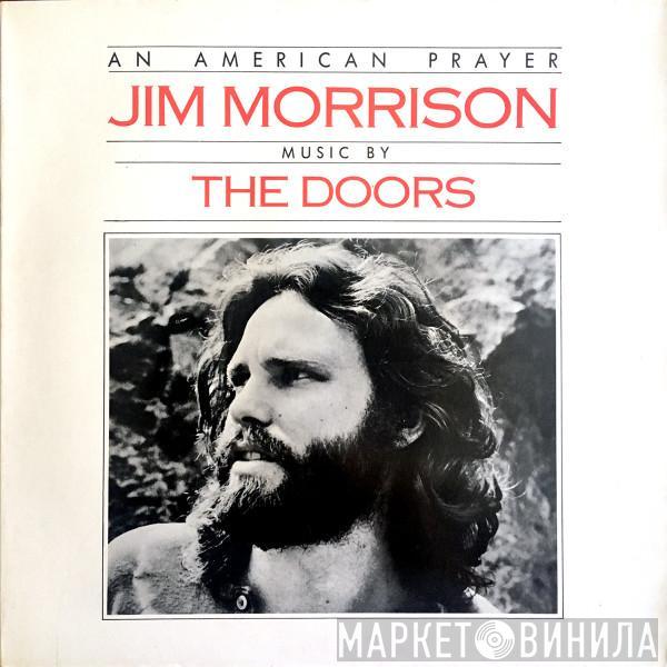Music By Jim Morrison  The Doors  - An American Prayer