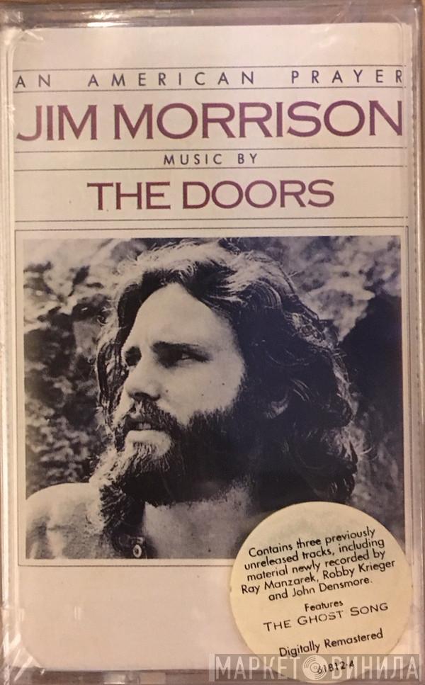 , Music By Jim Morrison  The Doors  - An American Prayer