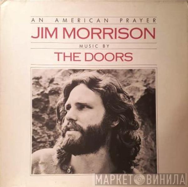 Music By Jim Morrison  The Doors  - An American Prayer