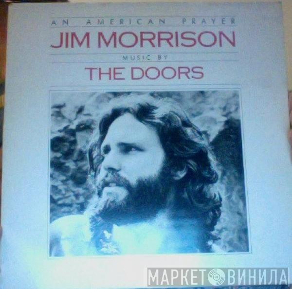 Music By Jim Morrison  The Doors  - An American Prayer