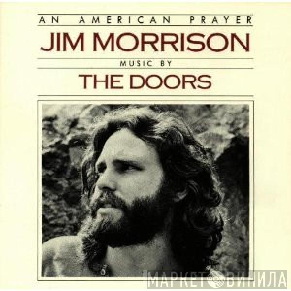 Music By Jim Morrison  The Doors  - An American Prayer