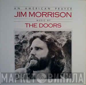 Music By Jim Morrison  The Doors  - An American Prayer