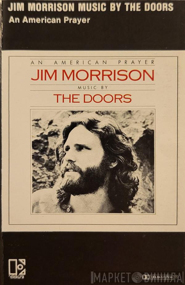 Music By Jim Morrison  The Doors  - An American Prayer