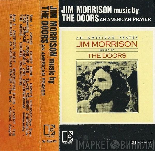 , Music By Jim Morrison  The Doors  - An American Prayer