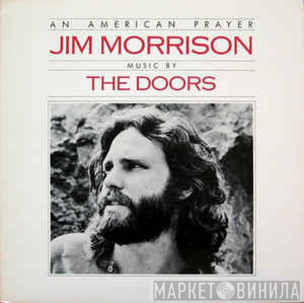 Music By Jim Morrison  The Doors  - An American Prayer