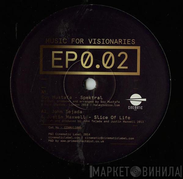  - Music For Visionaries EP0.02