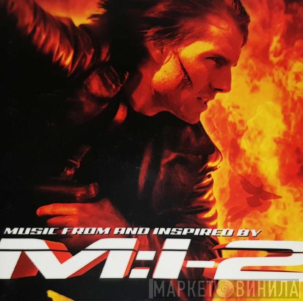  - Music From And Inspired By M:I-2