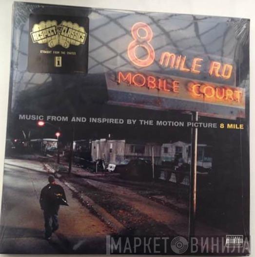  - Music From And Inspired By The Motion Picture 8 Mile