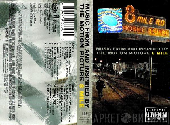  - Music From And Inspired By The Motion Picture 8 Mile