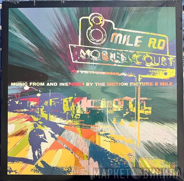  - Music From And Inspired By The Motion Picture 8 Mile