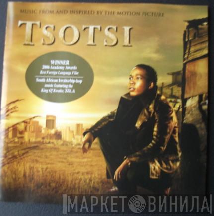  - Music From And Inspired By The Motion Picture Tsotsi