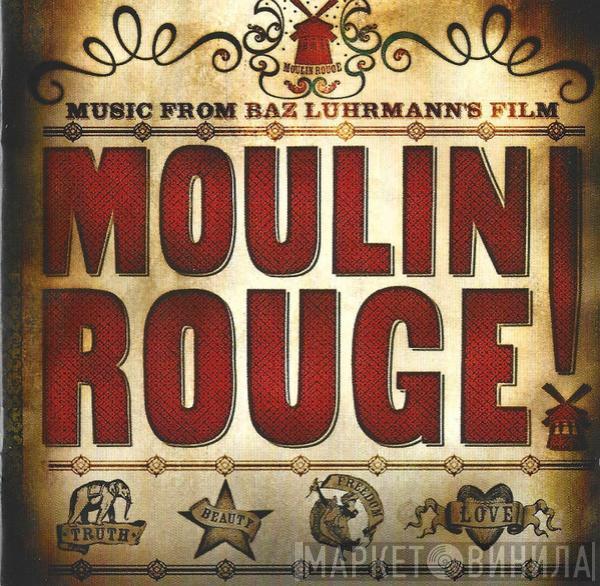  - Music From Baz Luhrmann's Film Moulin Rouge!