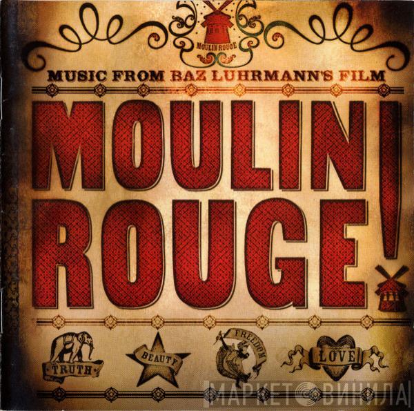  - Music From Baz Luhrmann's Film Moulin Rouge