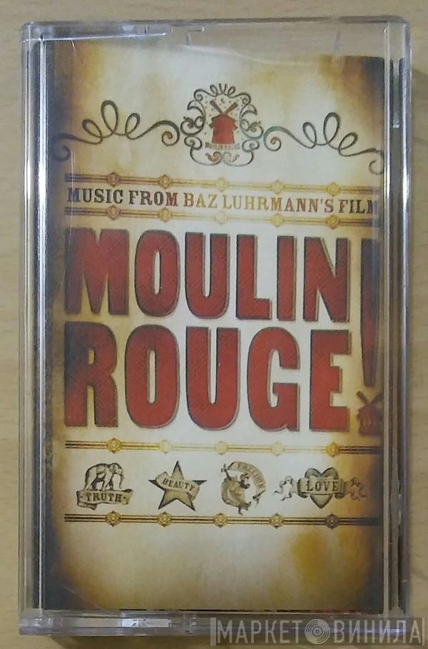  - Music From Baz Luhrmann's Film Moulin Rouge
