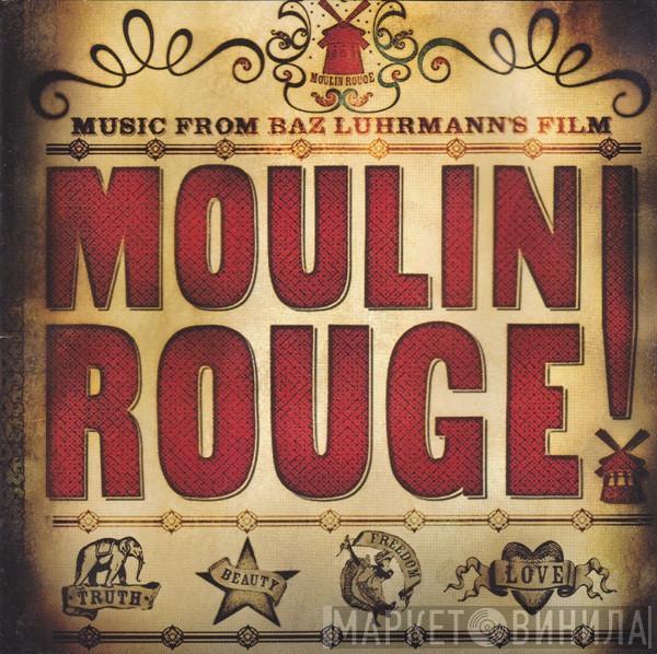  - Music From Baz Luhrmann's Film Moulin Rouge