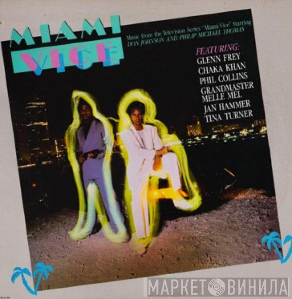  - Music From The Television Series "Miami Vice"