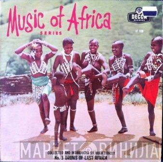  - Music Of Africa Series No. 3. The Drums Of East Africa