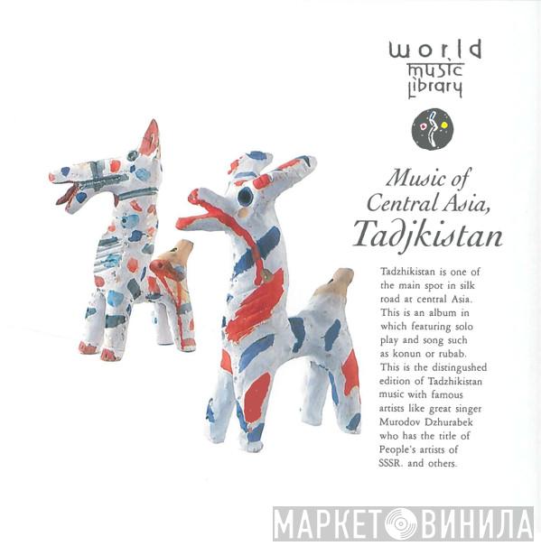  - Music Of Central Asia, Tadjikistan