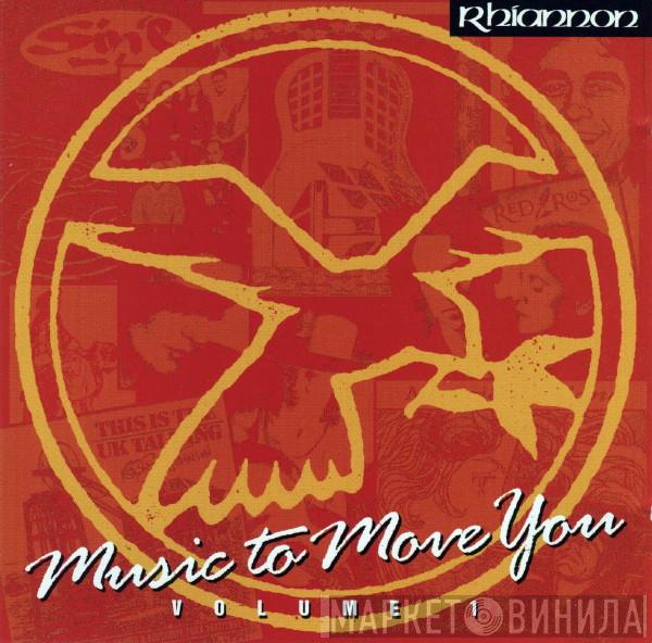  - Music To Move You