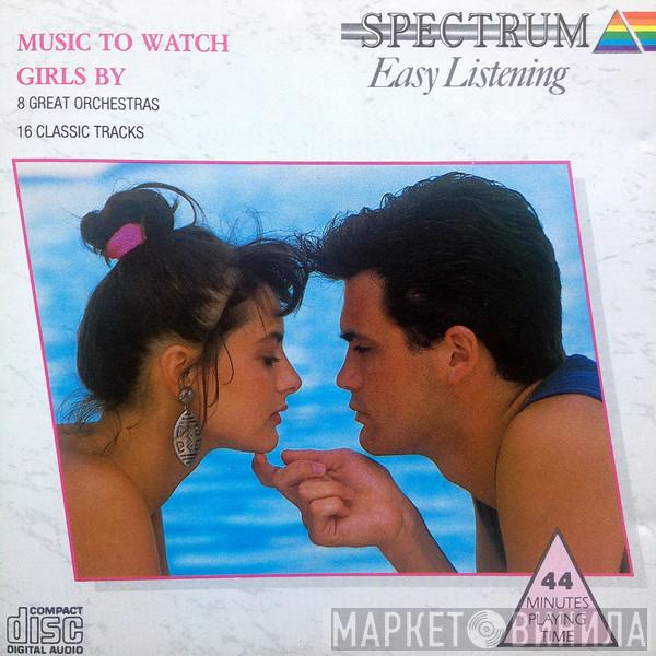  - Music To Watch Girls By