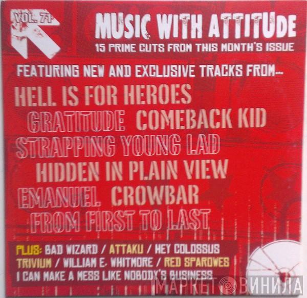  - Music With Attitude - Volume 71