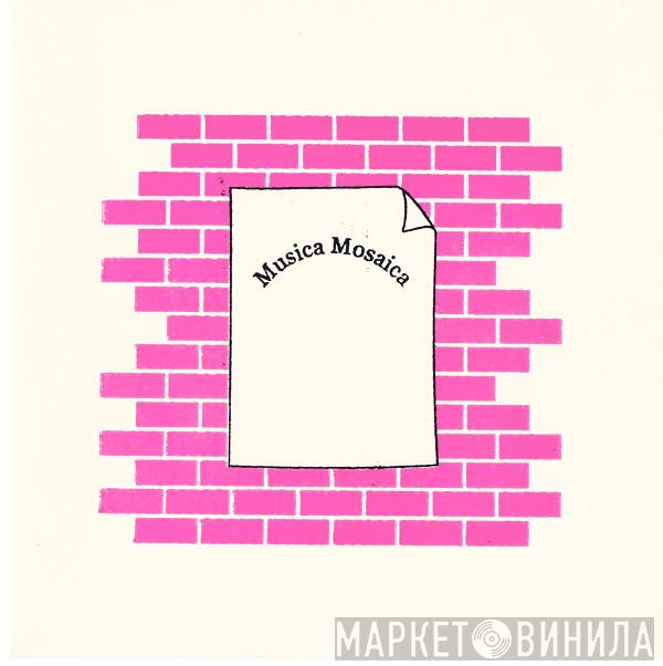 Musica Mosaica - Aταραξία / Καταστροφή