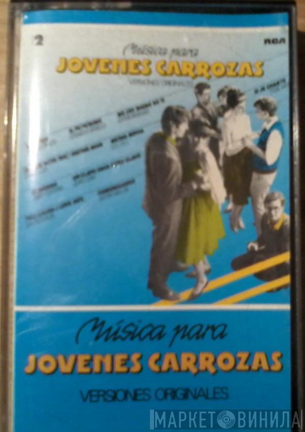  - Musica Para Jovenes Carrozas - Vol. 2