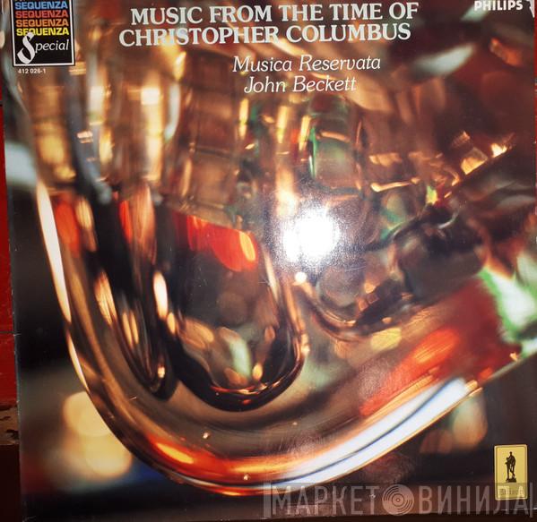 Musica Reservata, John Beckett - Music From The Time Of Christopher Columbus